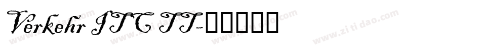 Verkehr ITC TT字体转换